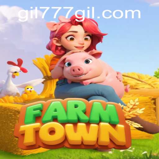 Exploring FarmTown: A Journey into Virtual Farming with gil777